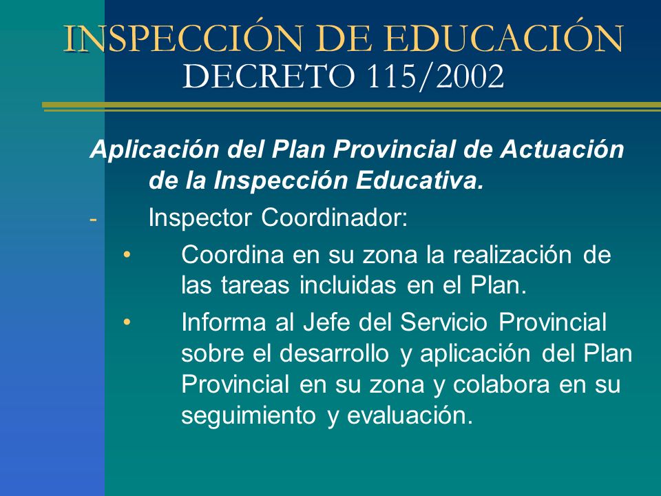 INSPECCIÓN DE EDUCACIÓN DECRETO 115/2002