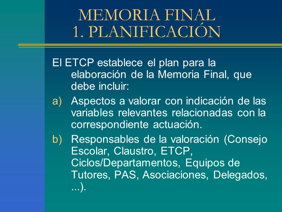 MEMORIA FINAL 1. PLANIFICACIÓN