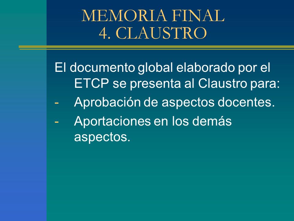 MEMORIA FINAL 4. CLAUSTRO