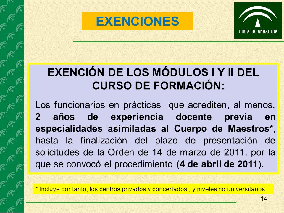 EXENCIÓN DE LOS MÓDULOS I Y II DEL CURSO DE FORMACIÓN: