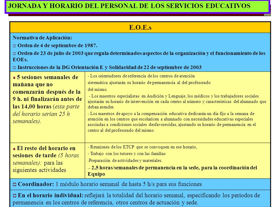 JORNADA Y HORARIO DEL PERSONAL DE LOS SERVICIOS EDUCATIVOS E.O.E.s