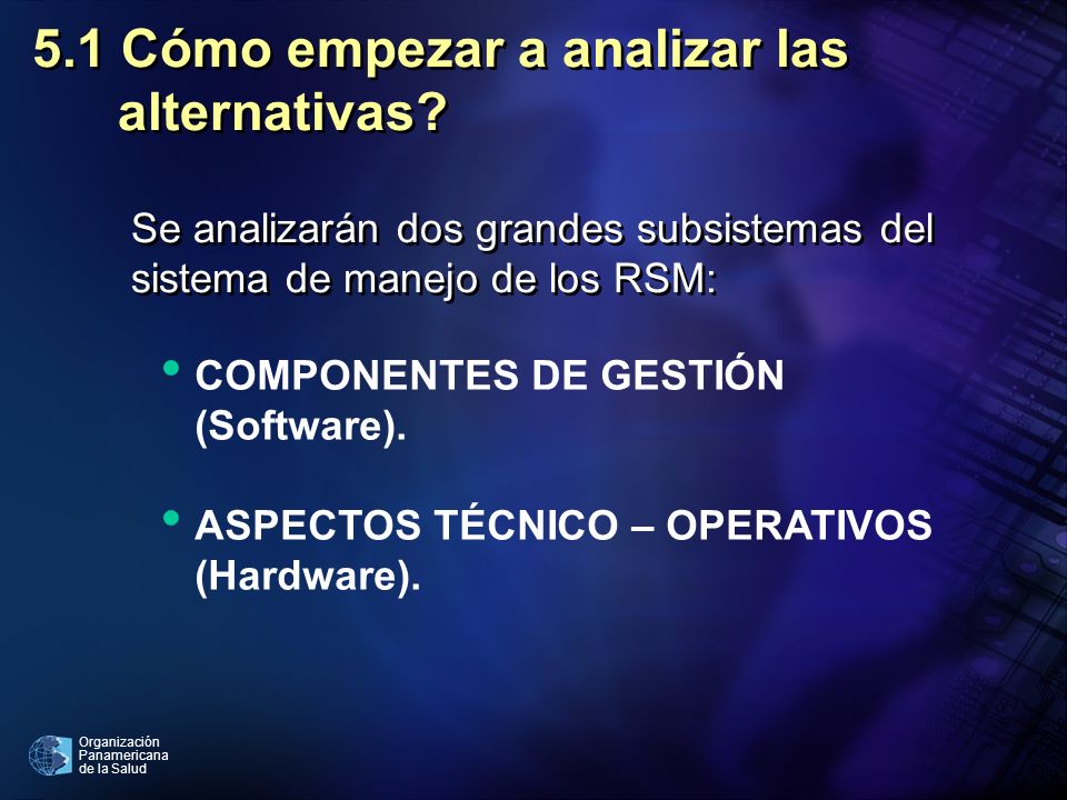 5.1 Cómo empezar a analizar las alternativas