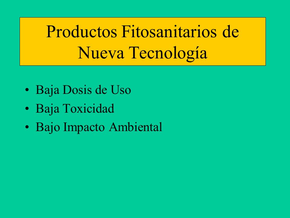 Productos Fitosanitarios de Nueva Tecnología