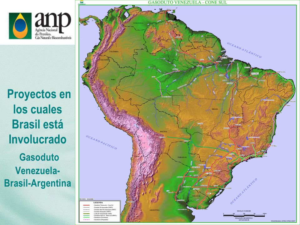Proyectos en los cuales Brasil está Involucrado Gasoduto Venezuela-Brasil-Argentina