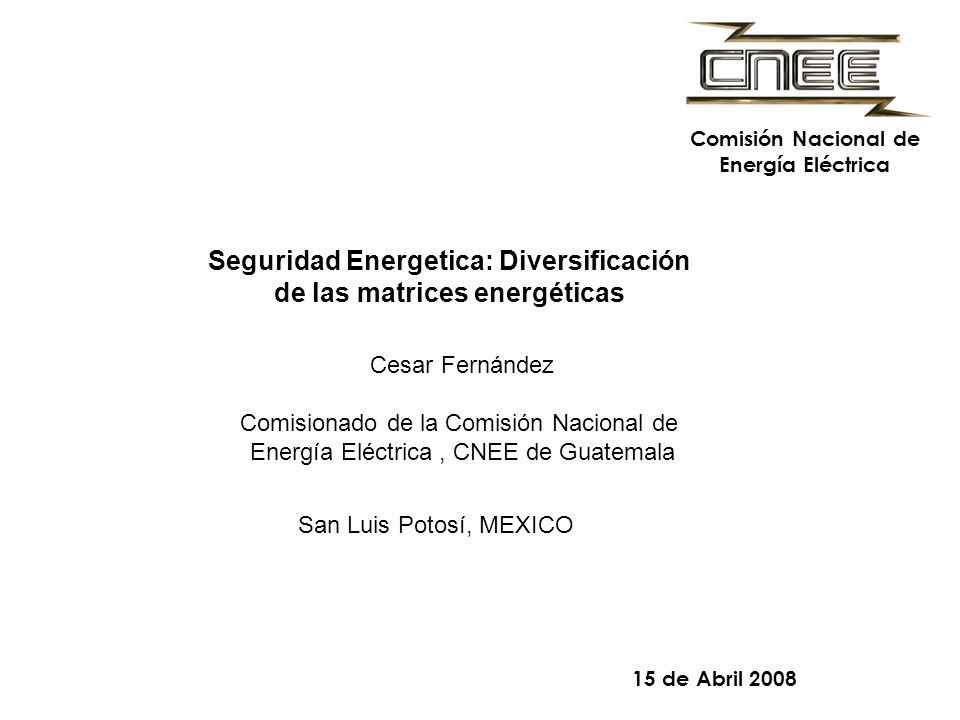 Seguridad Energetica: Diversificación de las matrices energéticas