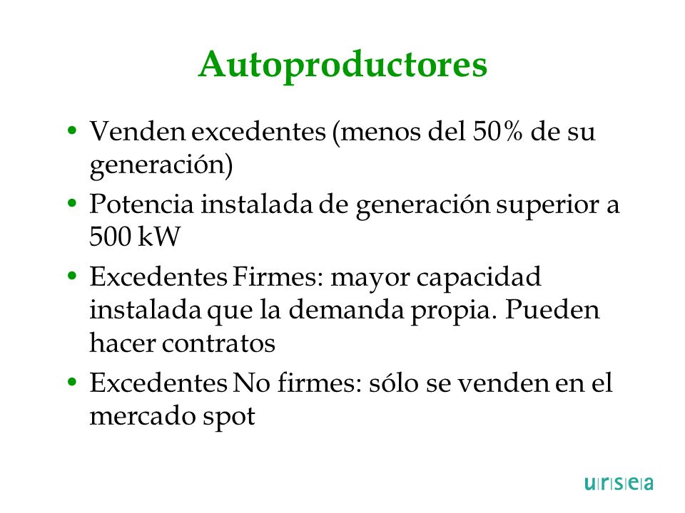 Autoproductores Venden excedentes (menos del 50% de su generación)