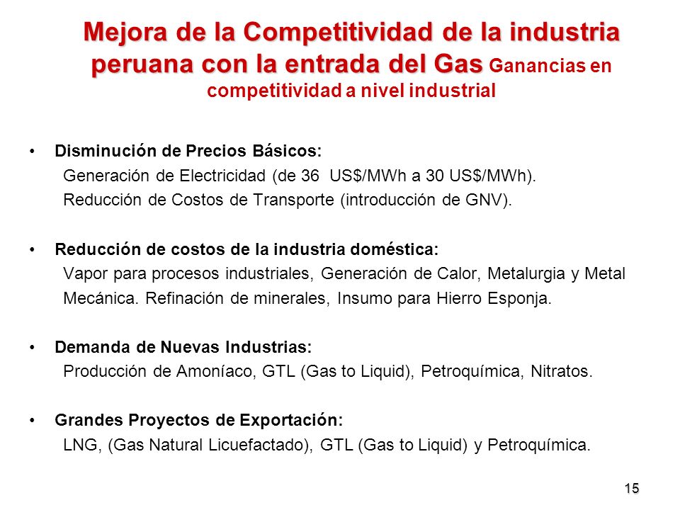 Mejora de la Competitividad de la industria peruana con la entrada del Gas Ganancias en competitividad a nivel industrial