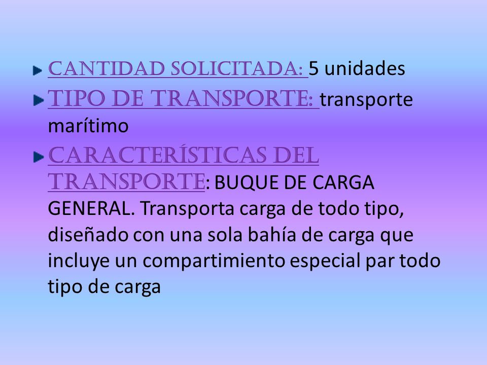 Tipo de transporte: transporte marítimo