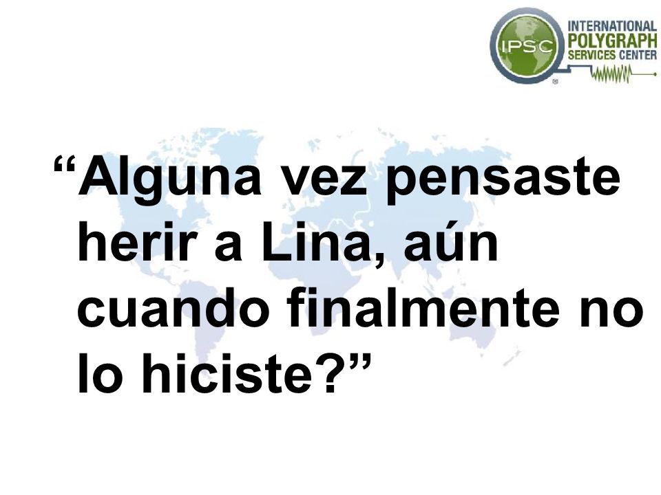 Alguna vez pensaste herir a Lina, aún cuando finalmente no lo hiciste