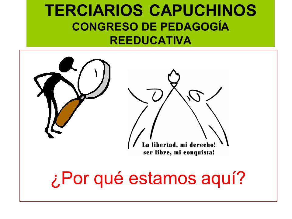 TERCIARIOS CAPUCHINOS CONGRESO DE PEDAGOGÍA REEDUCATIVA