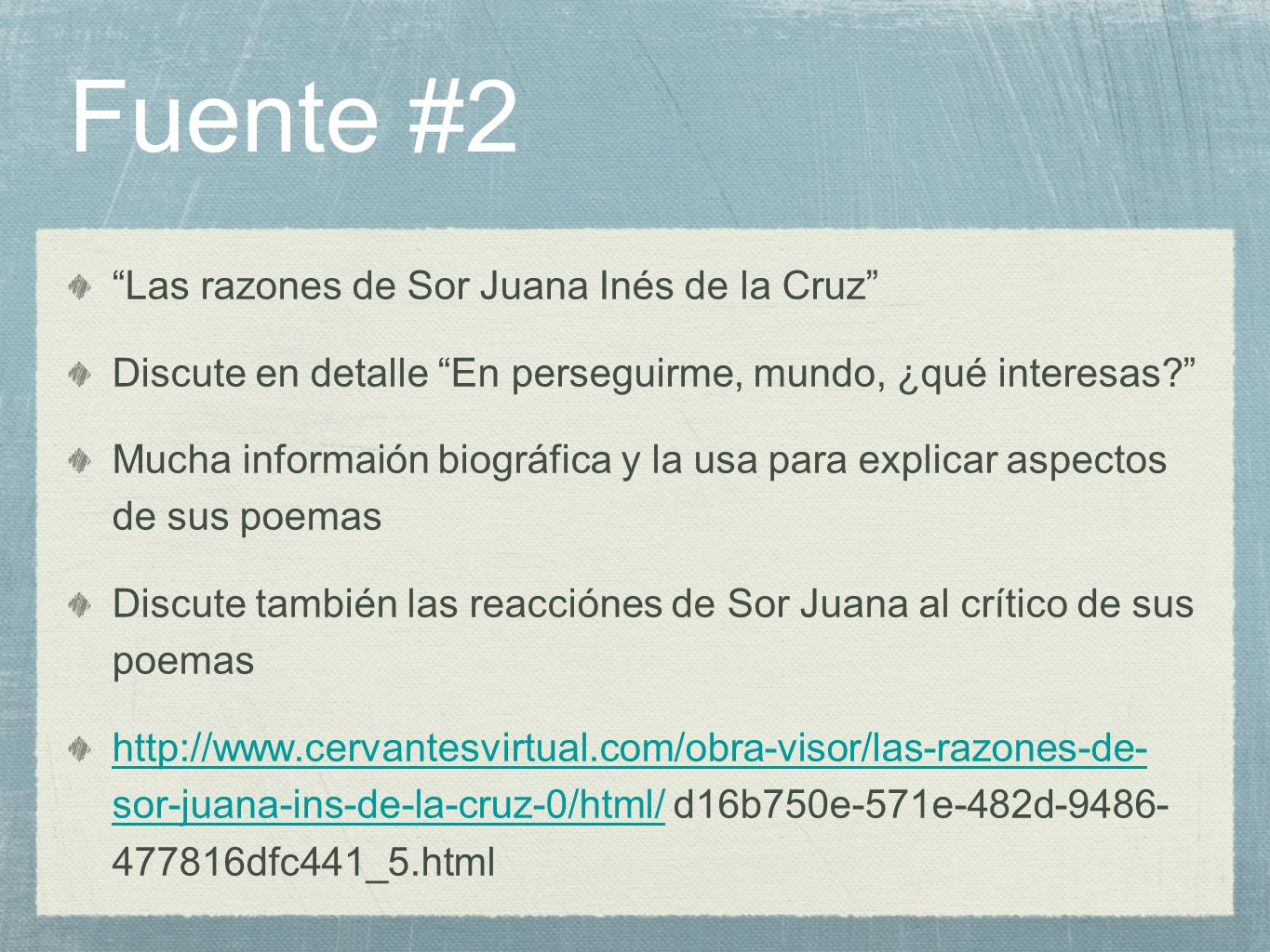 Fuente #2 Las razones de Sor Juana Inés de la Cruz