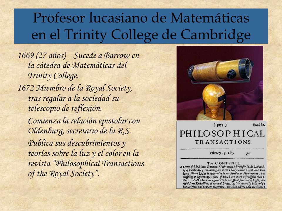 Profesor lucasiano de Matemáticas en el Trinity College de Cambridge