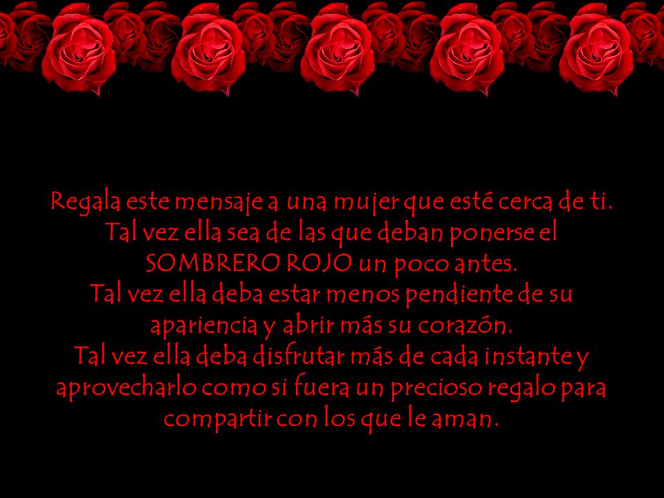 Regala este mensaje a una mujer que esté cerca de ti
