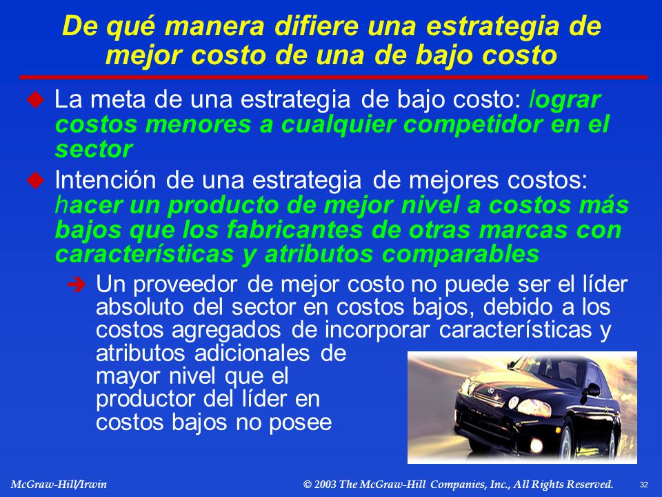 De qué manera difiere una estrategia de mejor costo de una de bajo costo