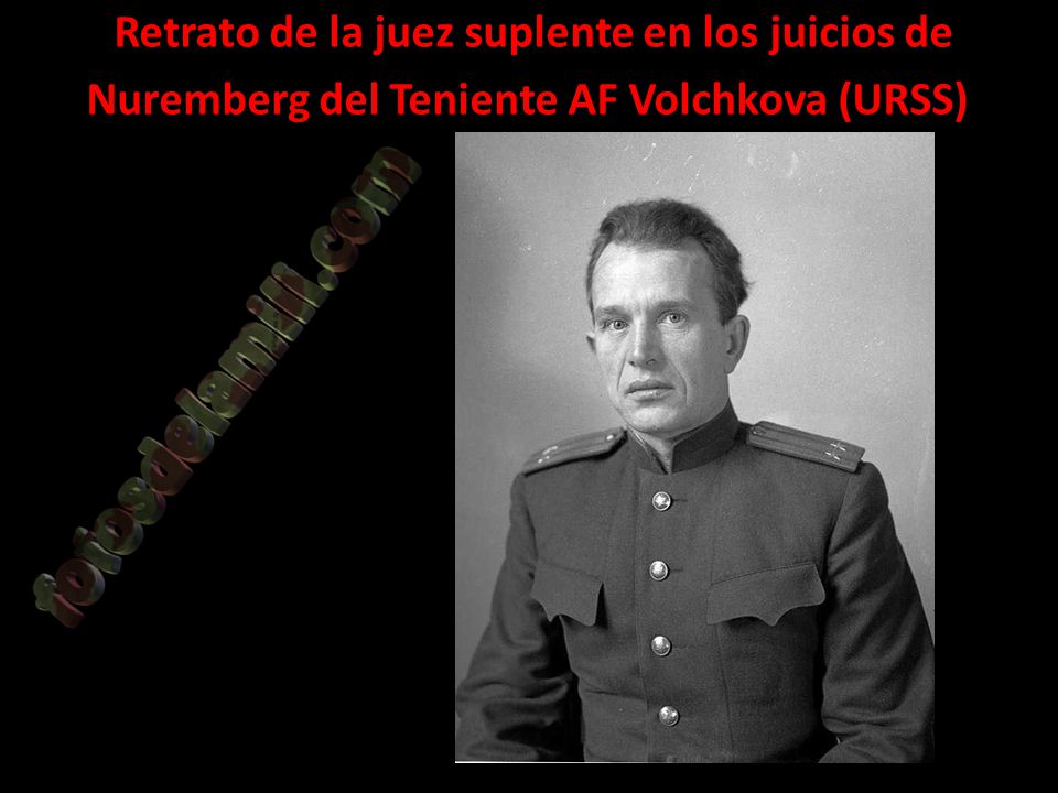 Retrato de la juez suplente en los juicios de Nuremberg del Teniente AF Volchkova (URSS)