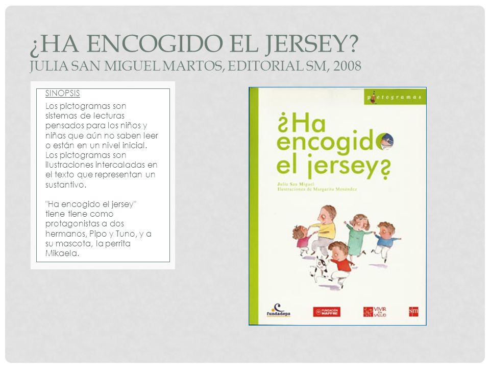 ¿ha encogido el jersey JULIA SAN MIGUEL MARTOS, EDITORIAL SM, 2008
