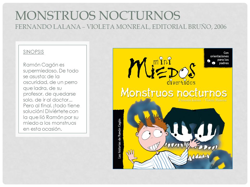 Monstruos nocturnos Fernando lalana – violeta monreal, editorial bruño, 2006