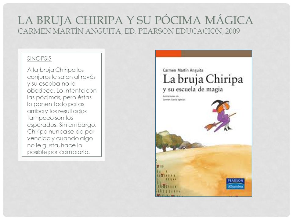 La bruja chiripa y su pócima mágica Carmen Martín Anguita, ed