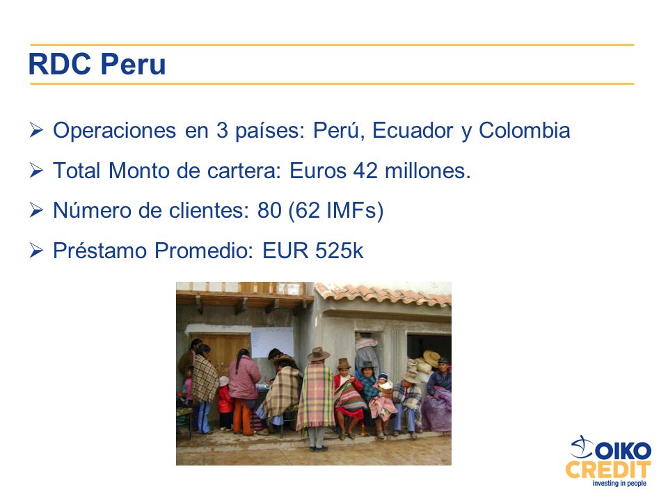 RDC Peru Operaciones en 3 países: Perú, Ecuador y Colombia
