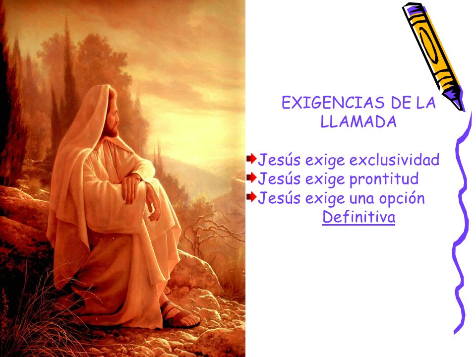 EXIGENCIAS DE LA LLAMADA