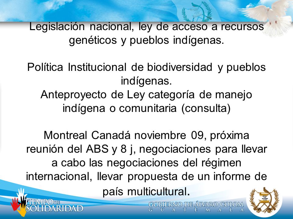 Legislación nacional, ley de acceso a recursos genéticos y pueblos indígenas.