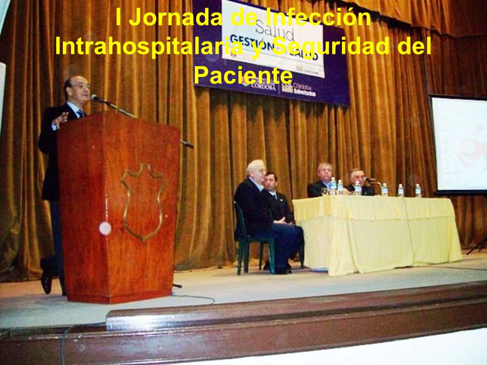 I Jornada de Infección Intrahospitalaria y Seguridad del Paciente