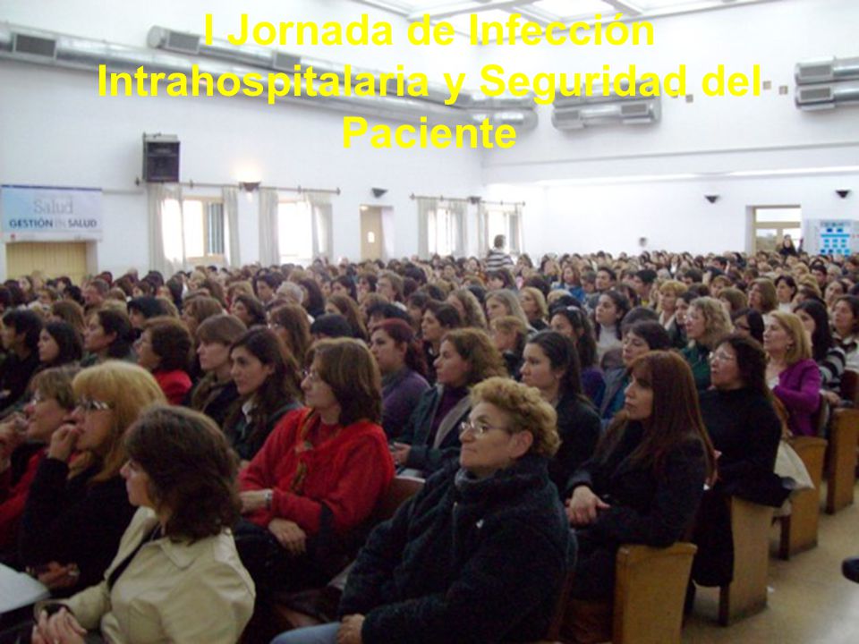 I Jornada de Infección Intrahospitalaria y Seguridad del Paciente