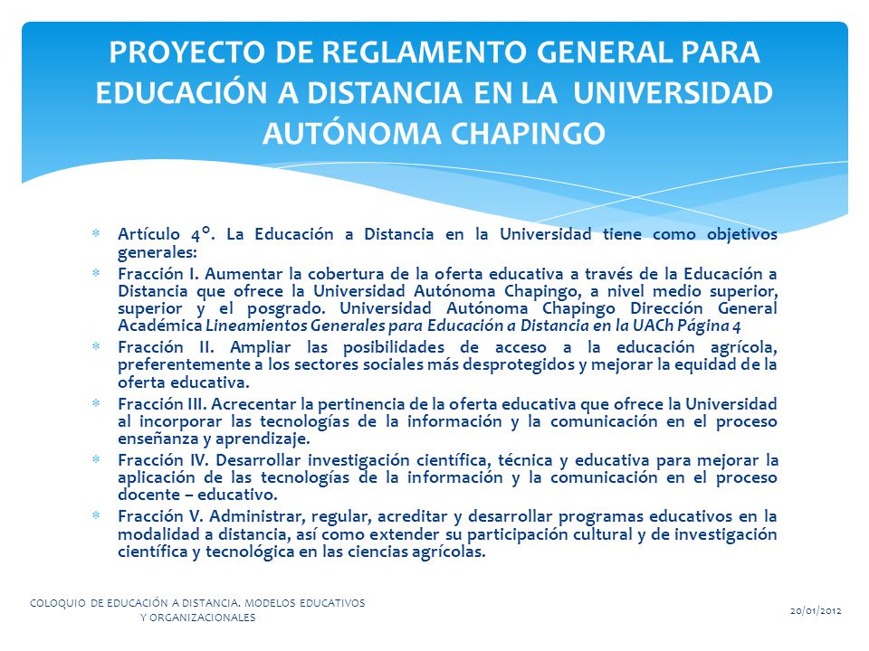 PROYECTO DE REGLAMENTO GENERAL PARA EDUCACIÓN A DISTANCIA EN LA UNIVERSIDAD AUTÓNOMA CHAPINGO