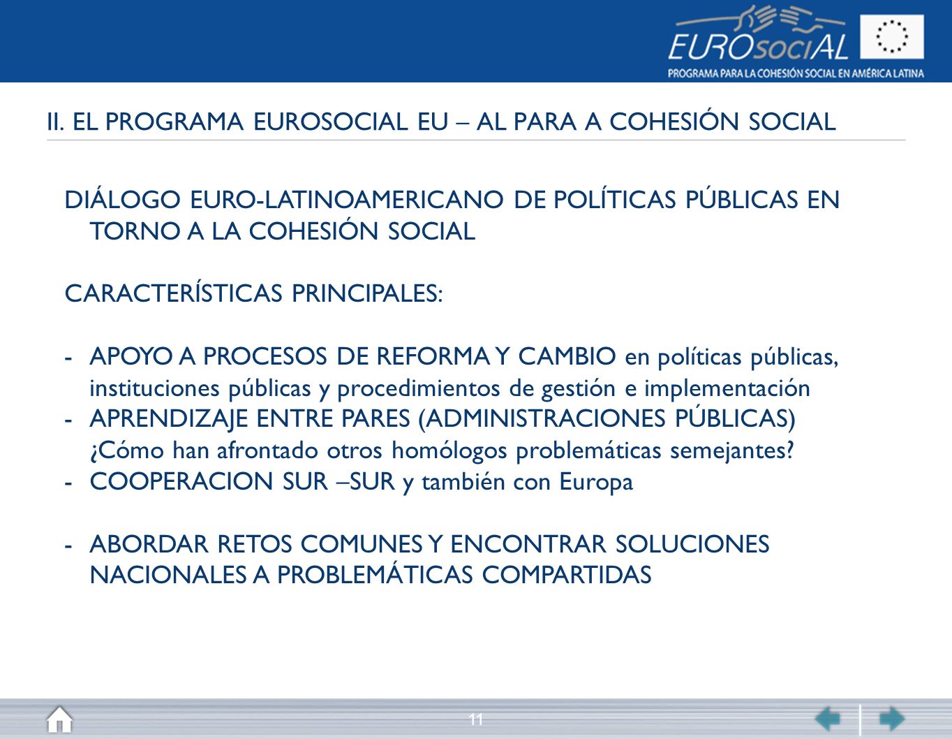 II. EL PROGRAMA EUROSOCIAL EU – AL PARA A COHESIÓN SOCIAL
