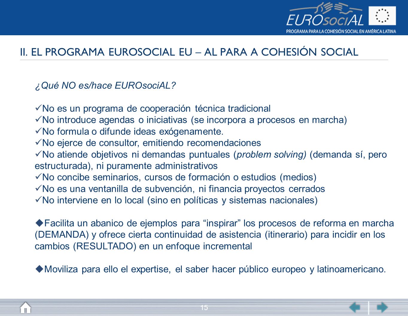 II. EL PROGRAMA EUROSOCIAL EU – AL PARA A COHESIÓN SOCIAL