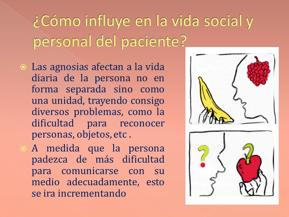 ¿Cómo influye en la vida social y personal del paciente