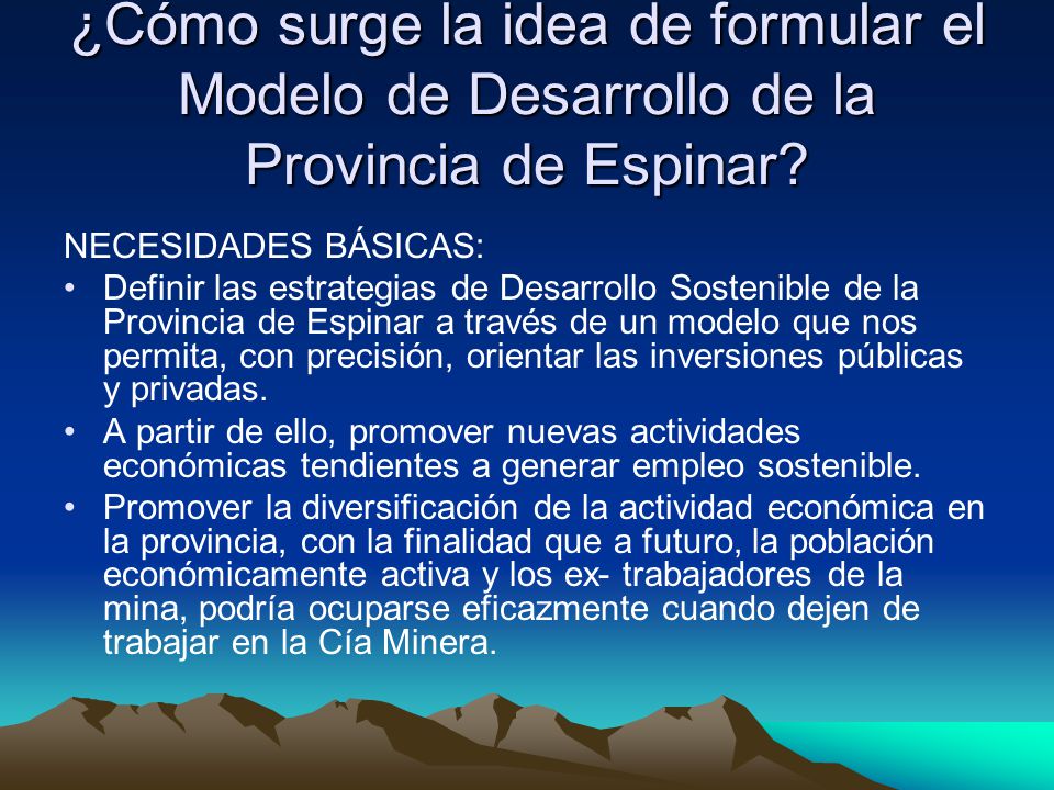 ¿Cómo surge la idea de formular el Modelo de Desarrollo de la Provincia de Espinar