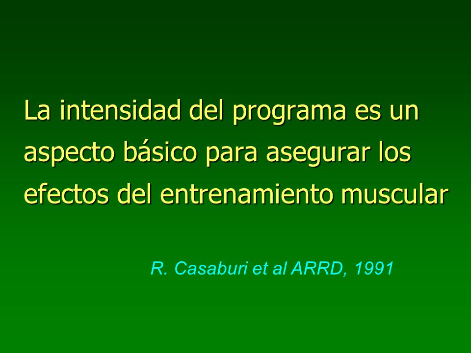 La intensidad del programa es un aspecto básico para asegurar los efectos del entrenamiento muscular