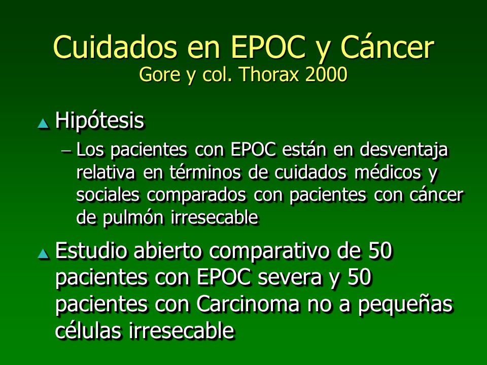 Cuidados en EPOC y Cáncer Gore y col. Thorax 2000