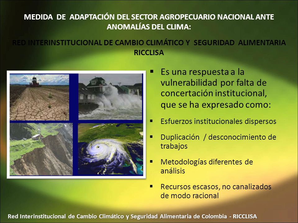 MEDIDA DE ADAPTACIÓN DEL SECTOR AGROPECUARIO NACIONAL ANTE ANOMALÍAS DEL CLIMA:
