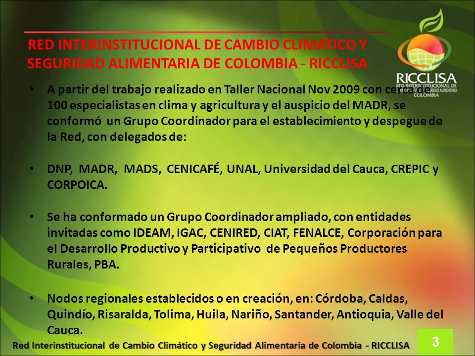 RED INTERINSTITUCIONAL DE CAMBIO CLIMATICO Y SEGURIDAD ALIMENTARIA DE COLOMBIA - RICCLISA