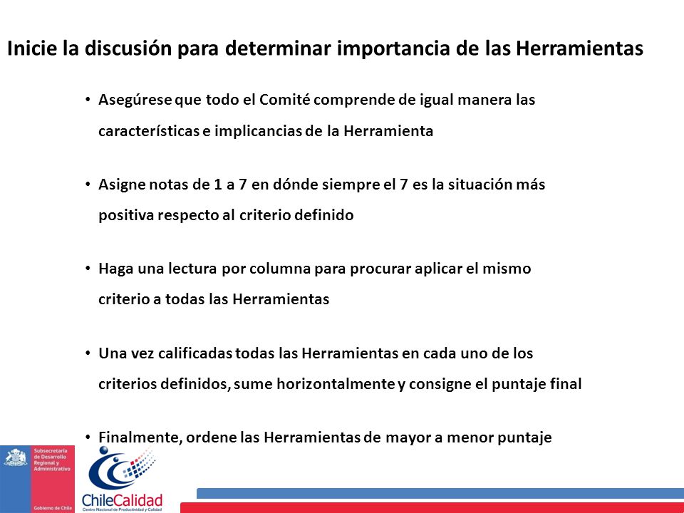 Inicie la discusión para determinar importancia de las Herramientas