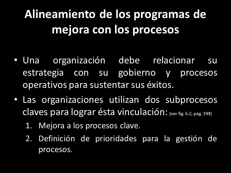 Alineamiento de los programas de mejora con los procesos
