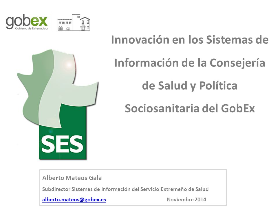 Innovación en los Sistemas de Información de la Consejería de Salud y Política Sociosanitaria del GobEx