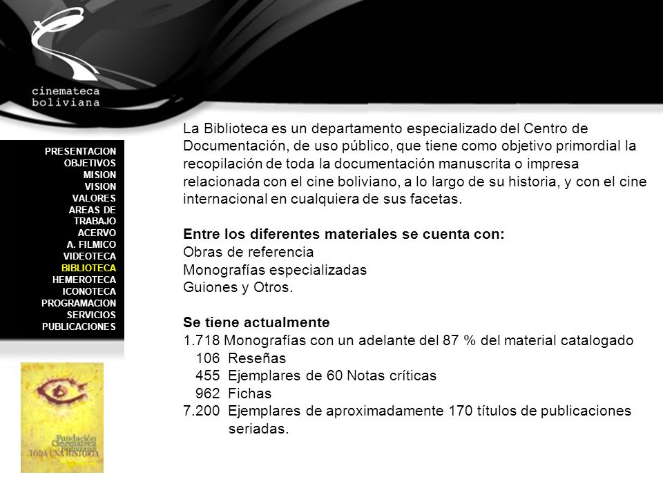 Entre los diferentes materiales se cuenta con: Obras de referencia