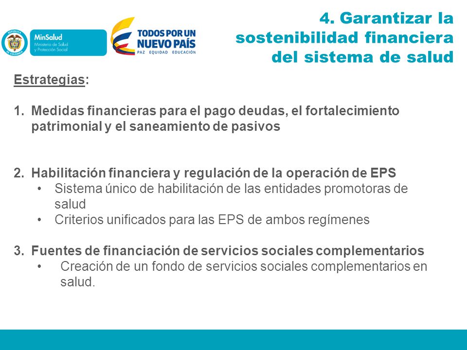 4. Garantizar la sostenibilidad financiera del sistema de salud