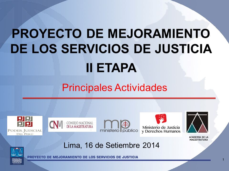 PROYECTO DE MEJORAMIENTO DE LOS SERVICIOS DE JUSTICIA II ETAPA