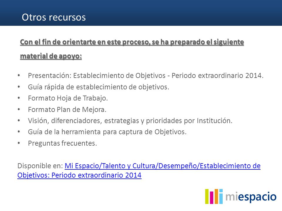 Otros recursos Con el fin de orientarte en este proceso, se ha preparado el siguiente material de apoyo: