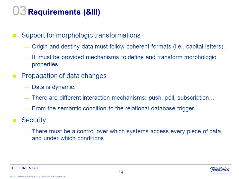 03 Requirements (&III) Support for morphologic transformations