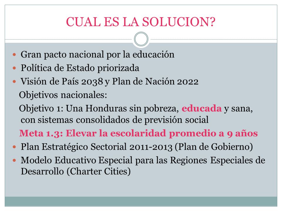 CUAL ES LA SOLUCION Gran pacto nacional por la educación