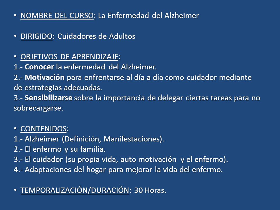 NOMBRE DEL CURSO: La Enfermedad del Alzheimer