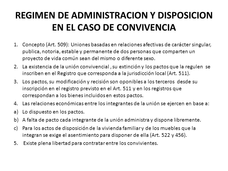 REGIMEN DE ADMINISTRACION Y DISPOSICION EN EL CASO DE CONVIVENCIA