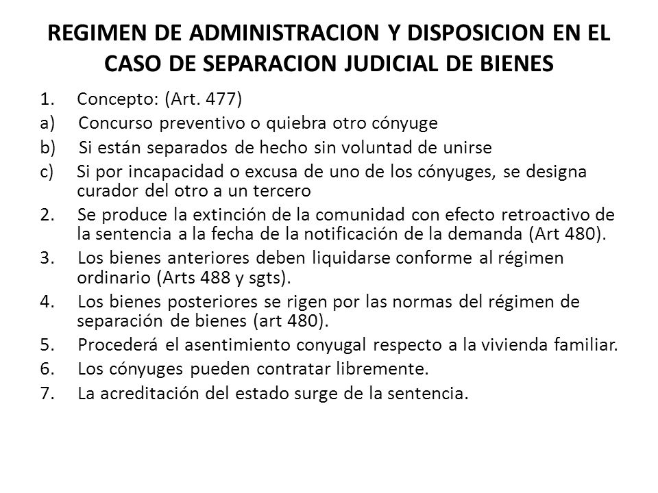 REGIMEN DE ADMINISTRACION Y DISPOSICION EN EL CASO DE SEPARACION JUDICIAL DE BIENES
