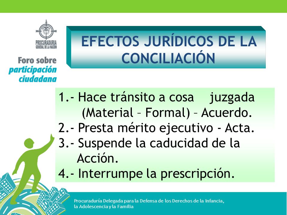 EFECTOS JURÍDICOS DE LA CONCILIACIÓN