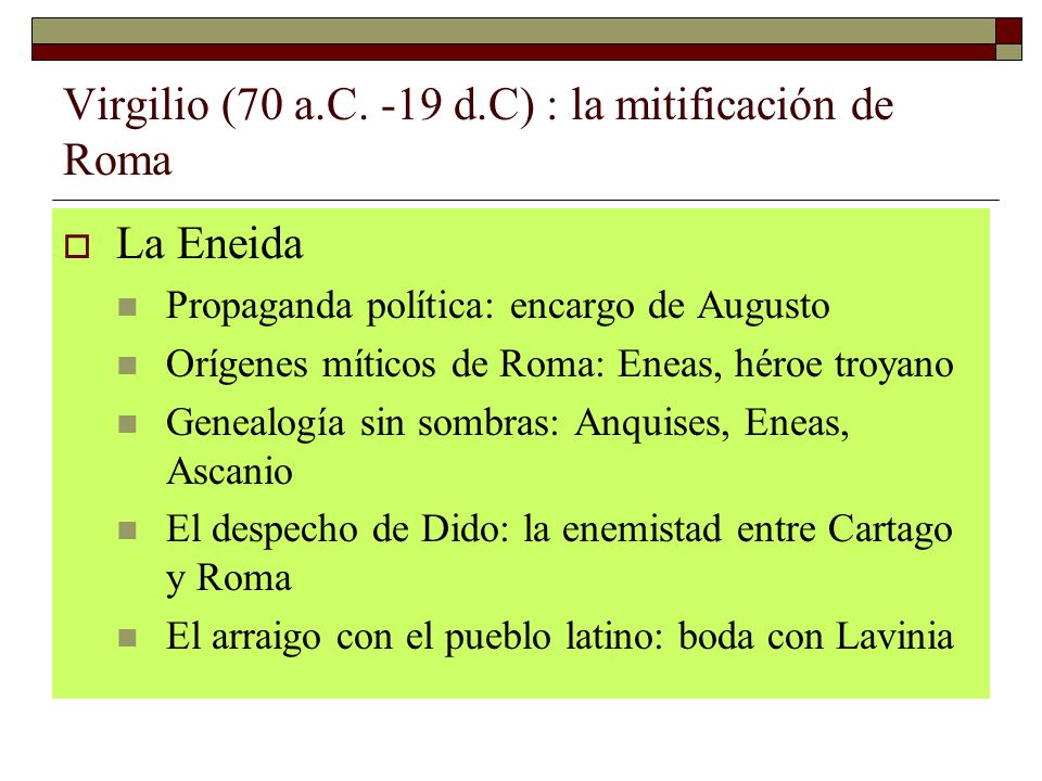 Virgilio (70 a.C. -19 d.C) : la mitificación de Roma